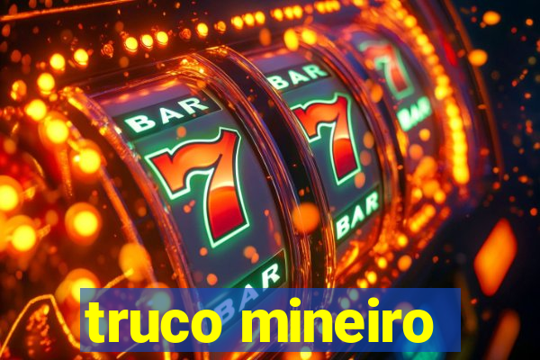 truco mineiro